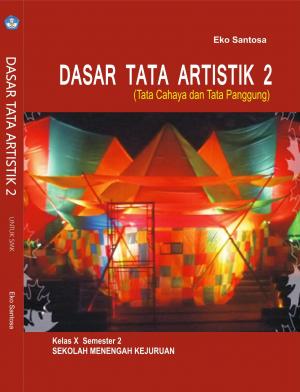 DASAR TATA ARTISTIK